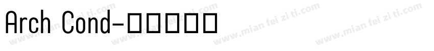 Arch Cond字体转换